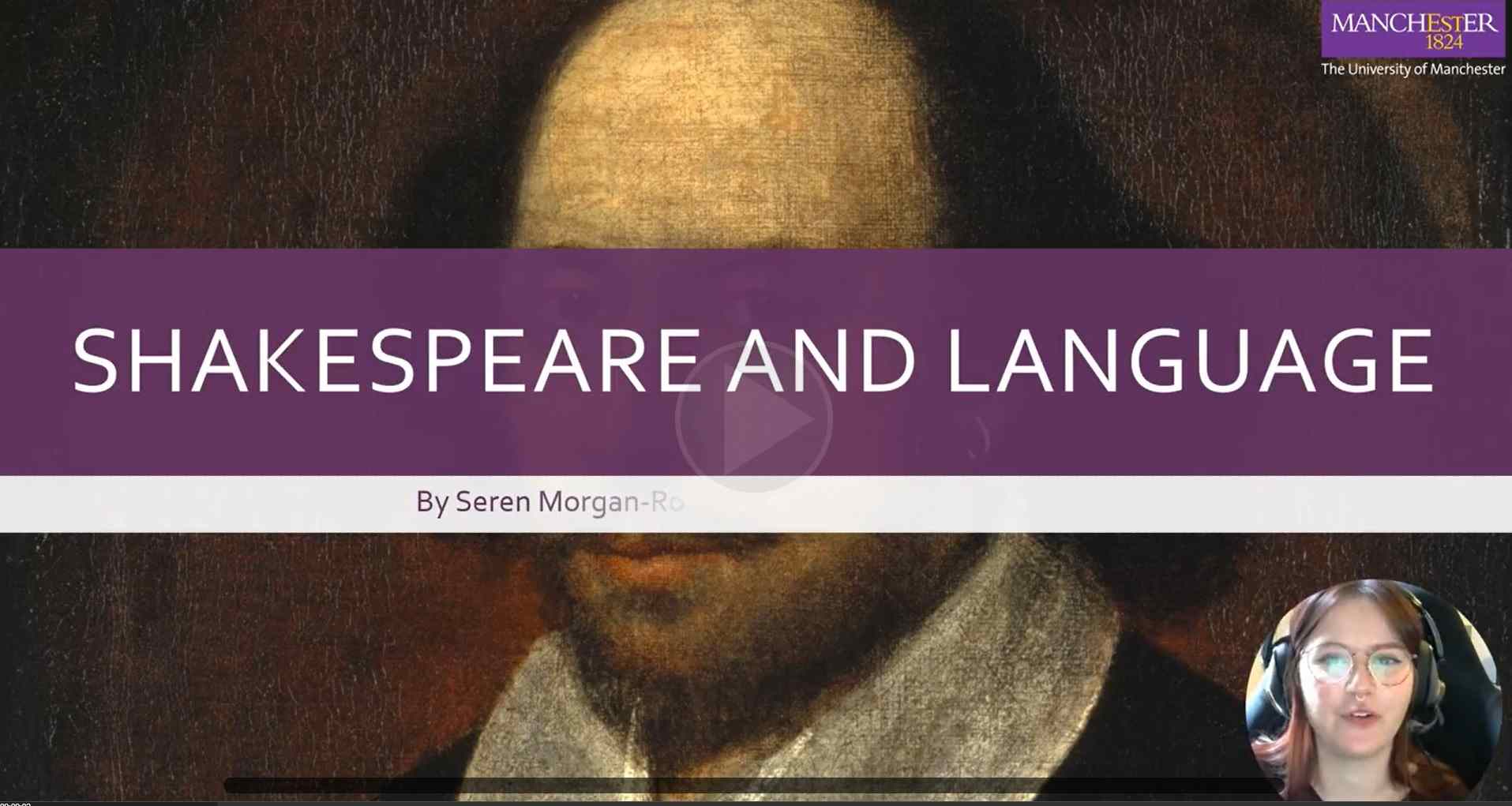 Background has a portrait  of Shakespeare. The title is Shakespeare's Language in white lettering on purple. The female speaker is visible in a small window on the bottom right.